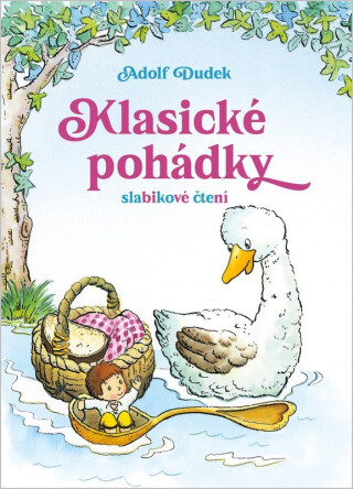 Klasické pohádky - slabikové čtení - Adolf Dudek