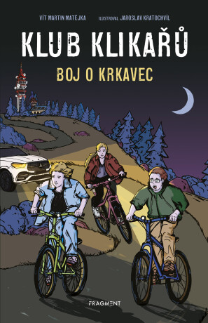 Klub Klikařů - Boj o Krkavec  - Vít Martin Matějka