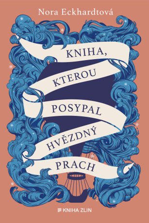 Kniha, kterou posypal hvězdný prach  - Nora Eckhardtová