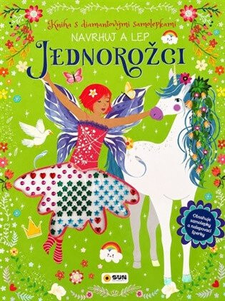 Kniha s diamantovými samolepkami - JEDNOROŽCI - Navrhuj a Lep - 