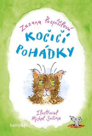 Kočičí pohádky - Zuzana Pospíšilová,Michal Sušina