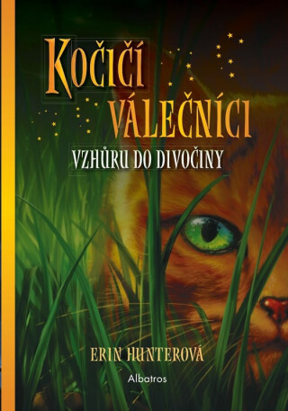 Kočičí válečníci (1) EXTRA - Vzhůru do divočiny (poškozené) - Erin Hunterová