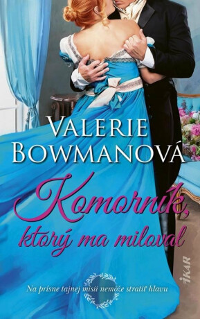 Komorník, ktorý ma miloval (slovensky) - Valerie Bowmanová