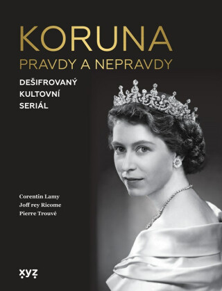 Koruna Pravdy a nepravdy - kolektiv autorů