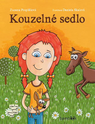 Kouzelné sedlo - Zuzana Pospíšilová,Daniela Skalová