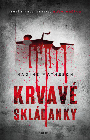 Krvavé skládanky - Nadine Matheson