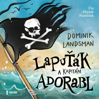 Lapuťák a kapitán Adorabl - Dominik Landsman