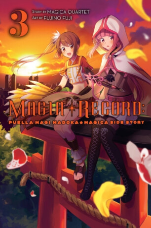 Magia Record: Puella Magi Madoka Magica Side Story, Vol. 3 - Abigail Blackman,Noboru Akimoto,Magica Quartet,Fujino Fuji