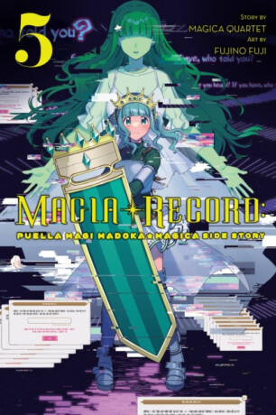 Magia Record: Puella Magi Madoka Magica Side Story, Vol. 5 - Abigail Blackman,Sheldon Drzka,Noboru Akimoto,Magica Quartet,Fujino Fuji