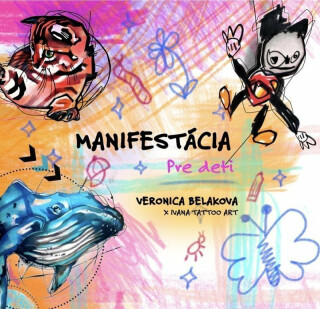 Manifestacia pre deti - Veronica Beláková,Ivana Tattoo Art