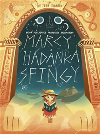 Marcy a hádanka od sfingy - Joe Todd-Stanton