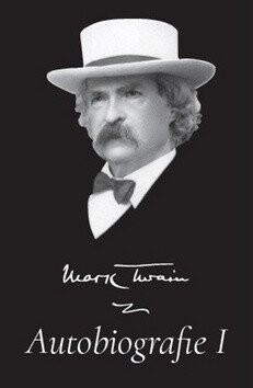 Autobiografie I - Mark Twain,Roman Tadič