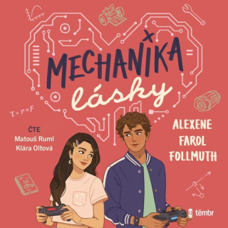 Mechanika lásky - Alexene Farol Follmuth