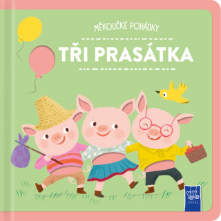 Měkoučké pohádky Tři prasátka - 