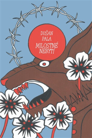 Milostné nebytí - Pala Dušan,Michal Jareš