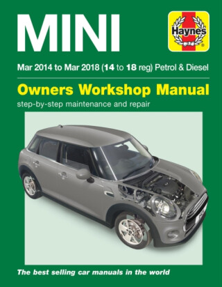 Mini Petrol & Diesel (Mar ''14 - ''18) Haynes Repair Manual - Haynes Publishing