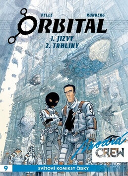 Modrá CREW 9 - Orbital 1+2 - Sylvain Runberg,Serge Pellé