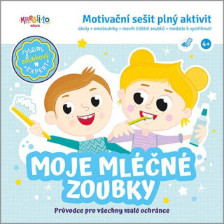 Moje mléčné zoubky - MDDr. Michaela Bartošová