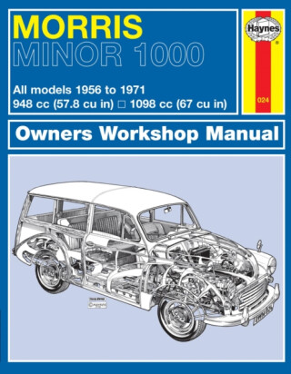 Morris Minor 1000 Owner''s Workshop Manual - Haynes Publishing