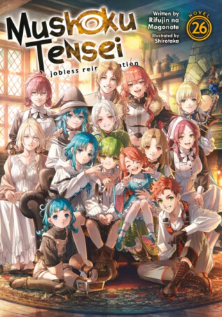 Mushoku Tensei: Jobless Reincarnation (Light Novel) Vol. 26 - Magonote Rifujin Na
