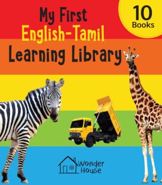 My First English-Tamil Learning Library : Boxset of 10 English Tamil Board Books - Wonder House Books