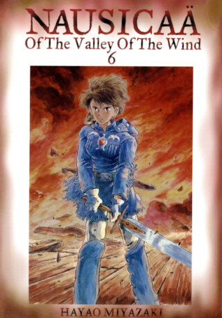 Nausicaa of the Valley of the Wind, Vol. 6 - Hayao Miyazaki
