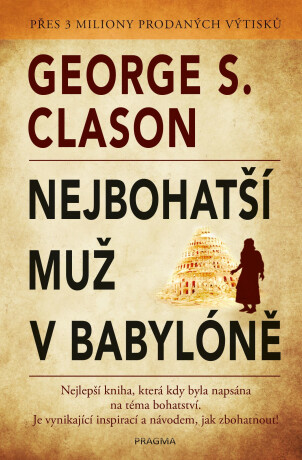 Nejbohatší muž v Babyloně - George S. Clason