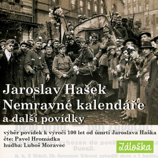 Nemravné kalendáře a další povídky - Jaroslav Hašek