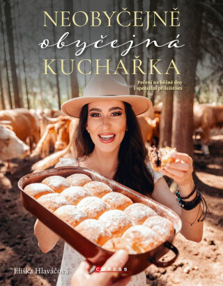 Neobyčejně obyčejná kuchařka - Eliška Hlaváčová