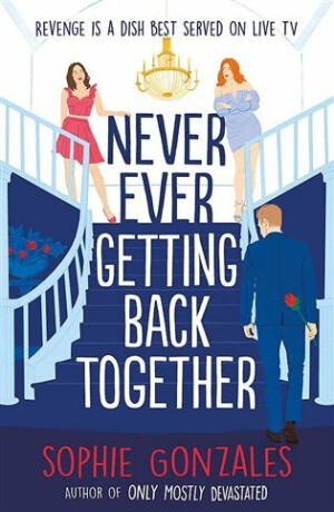 Never Ever Getting Back Together (poškozená) - Sophie Gonzales