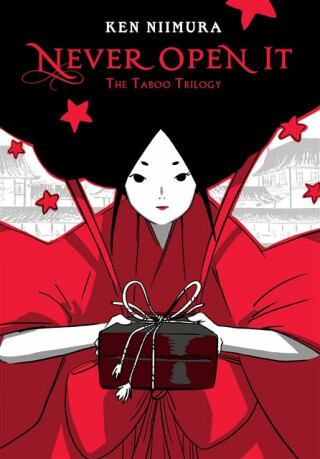 Never Open It: The Taboo Trilogy - Abigail Blackman,Jose Maria Niimura