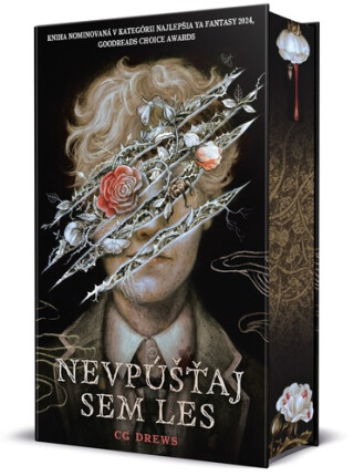 Nevpúšťaj sem les - C.G. Drews