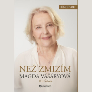 Než zmizím - Magda Vášáryová,Petr Šabata