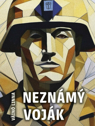 Neznámý voják - Vaino Linna