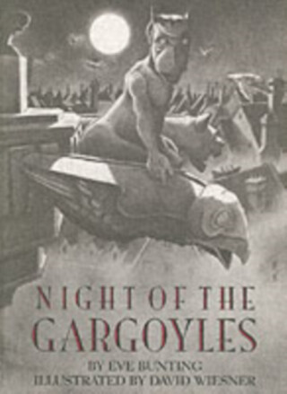 Night of the Gargoyles - Eve Bunting