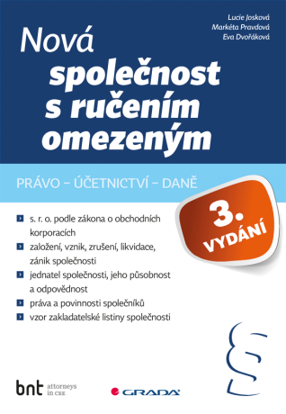 Nová společnost s ručením omezeným - 3. vydání - Lucie Josková,Markéta Pravdová,Eva Dvořáková