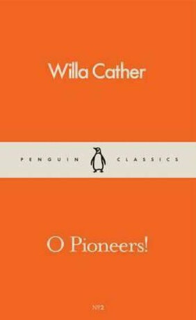 O Pioneers! - Willa Cather