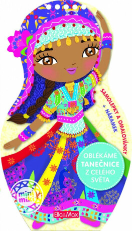 Oblékáme TANEČNICE z celého světa – Omalovánky - Charlotte Segond-Rabilloud,Julie Camel