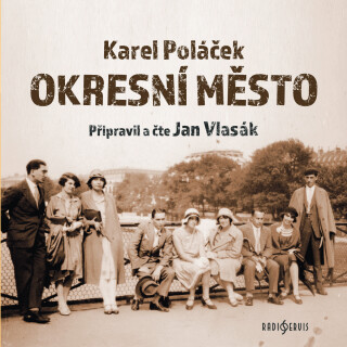 Okresní město - Karel Poláček