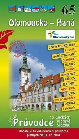 Olomoucko - Haná 65. - Průvodce po Č,M,S + volné vstupenky a poukázky (poškozené) - Vladimír Soukup,Jiří Šír,Kamila Šírová Motyčková