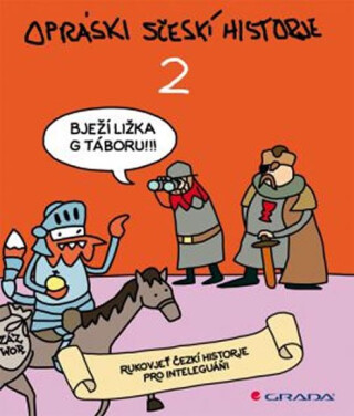 Opráski sčeskí historje 2 - rukovjeť českí historje pro inteleguáni (poškozené) - jaz