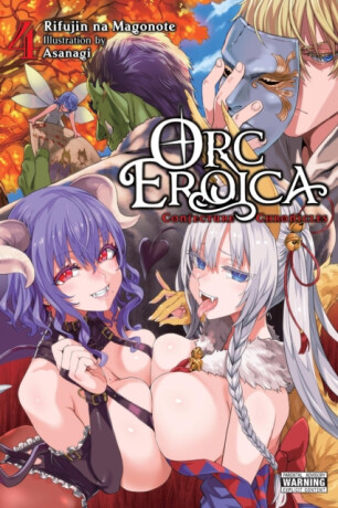 Orc Eroica, Vol. 4 (light novel) - Magonote Rifujin Na,Evie Lund,Asanagi Asanagi