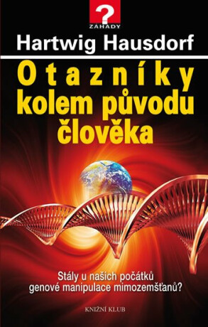 Otazníky kolem původu člověka - Hartwig Hausdorf