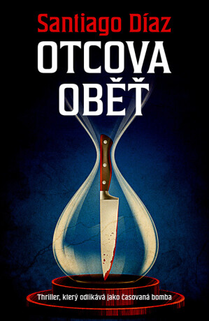 Otcova oběť - Santiago Díaz