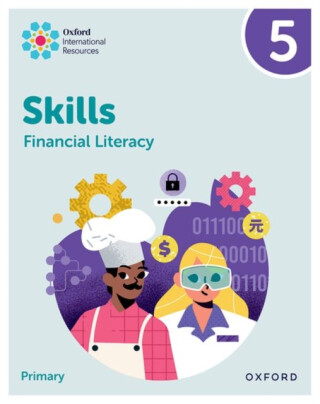 Oxford International Skills: Financial Literacy: Practice Book 5 - Steph King