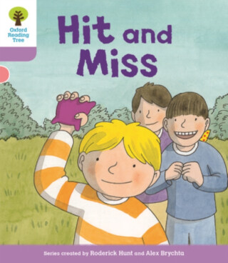 Oxford Reading Tree Biff, Chip and Kipper Stories Decode and Develop: Level 1+: Hit and Miss - Paul Shipton,Roderick Hunt