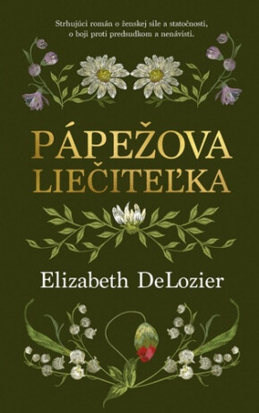 Pápežova liečiteľka - DeLozier Elizabeth