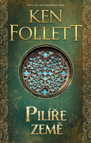 Pilíře země - Ken Follett