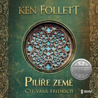 Pilíře země - Ken Follett,Vasil Fridrich
