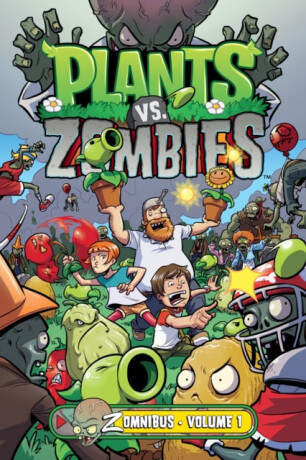 Plants vs. Zombies Zomnibus Volume 1 - Paul Tobin
